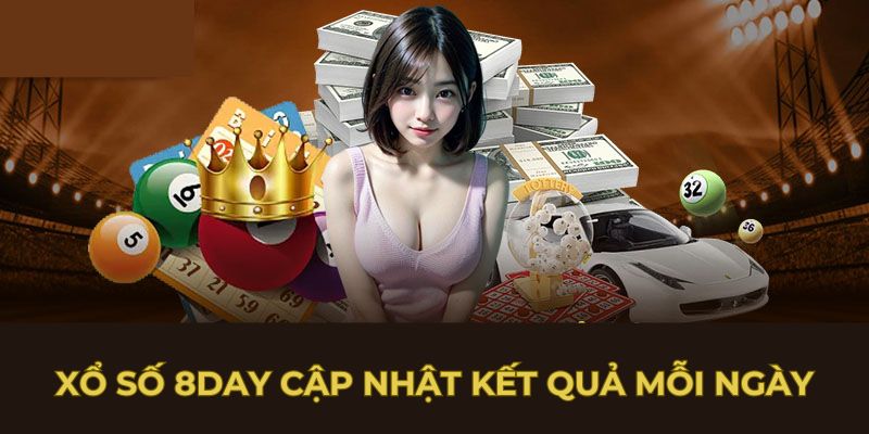 Xổ số 8DAY cập nhật kết quả mỗi ngày